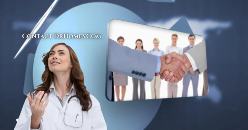 Contact DrHomeyCom: A Clear Guide to Reach the Right Team