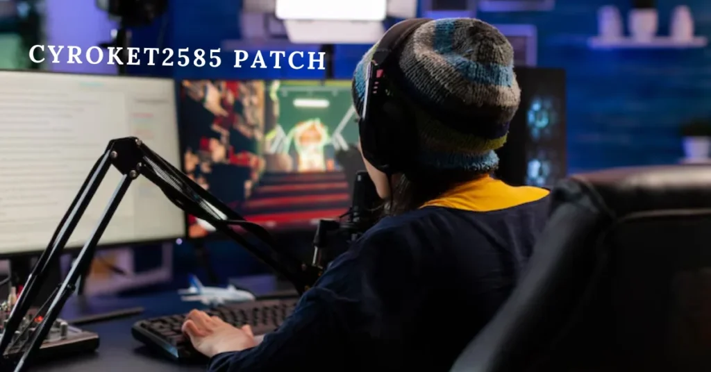 cyroket2585 patch
