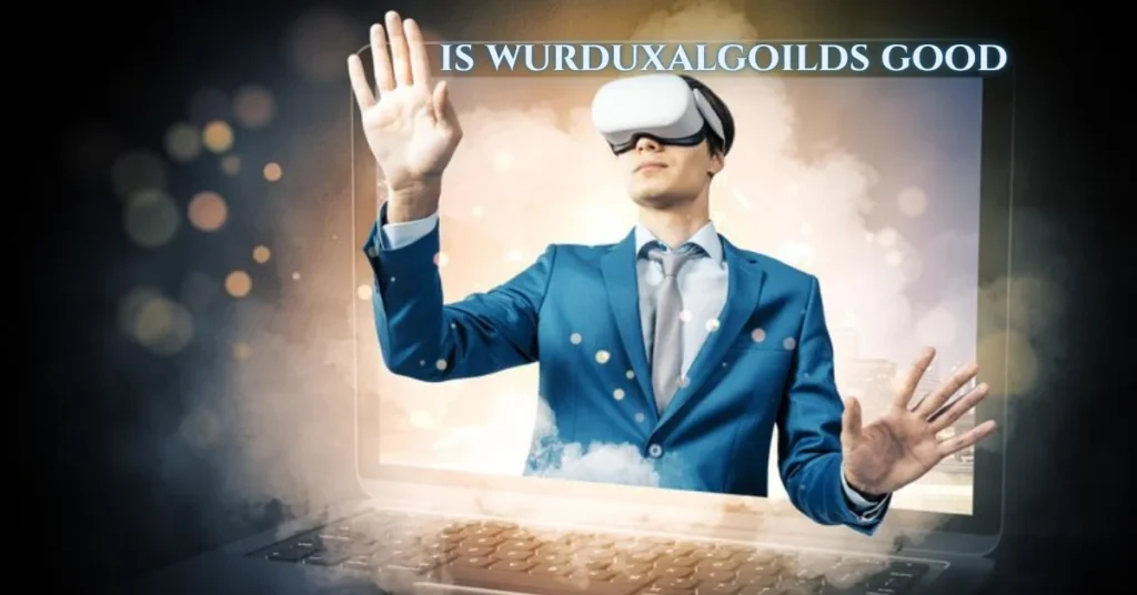 is wurduxalgoilds good